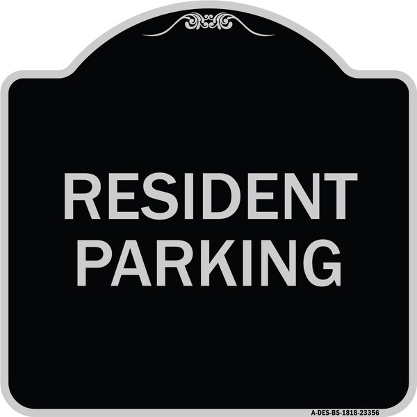 Signmission Parking Resident Parking Heavy-Gauge Aluminum Architectural Sign, 18" x 18", BS-1818-23356 A-DES-BS-1818-23356 - main
